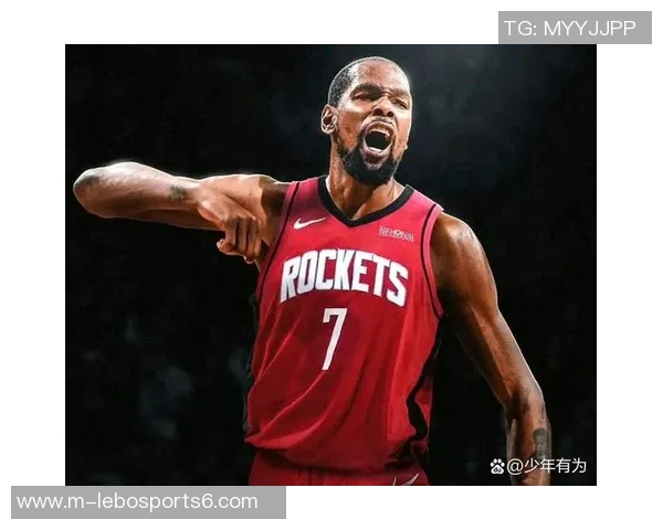 杜兰特转会风波再起火箭为何成为他的新选择解析